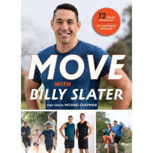 MOVE with Billy Slater by Slater & BillyChapman & Michael