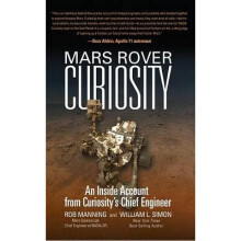 Mars Rover Curiosity by Manning & Rob Rob ManningSimon & William L. William L. Simon