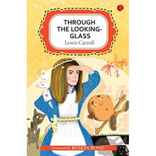 THROUGH THE LOOKING-GLASS by Carroll & Lewis