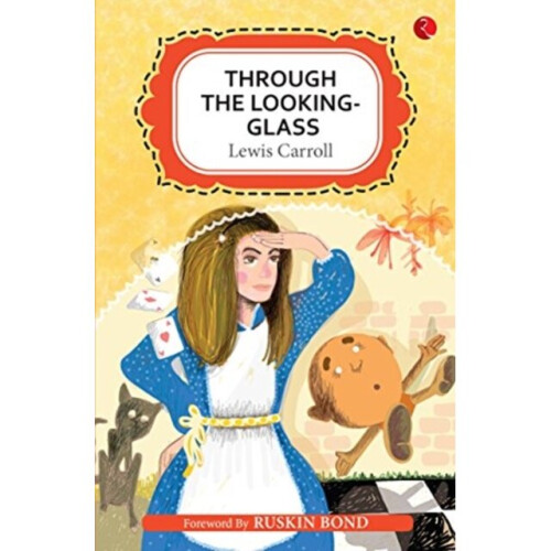 THROUGH THE LOOKING-GLASS by Carroll & Lewis