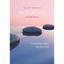 Meditations for the Dead by Steiner & Rudolf
