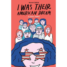 I Was Their American Dream by Gharib & Malaka