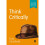 Think Critically by Chatfield & Tom 1
