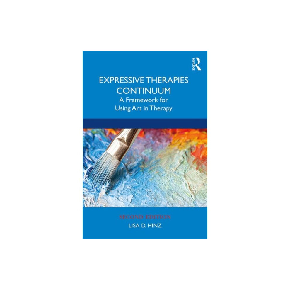 Expressive Therapies Continuum by Hinz & Lisa D. clinical psychiatrist and registered art therapist