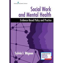 Social Work and Mental Health by Mignon & Sylvia I.