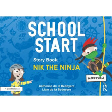 School Start Storybooks Nik the Ninja by de la Bedoyere & Catherine Speech and Language Therapist &