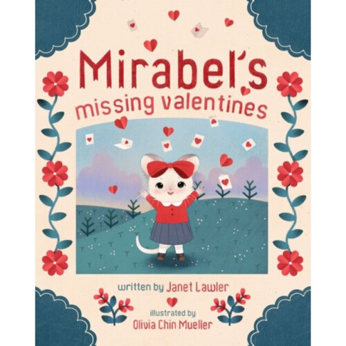 Mirabels Missing Valentines by Lawler & Janet