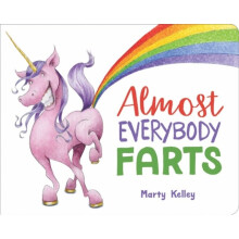 Almost Everybody Farts by Kelley & Marty