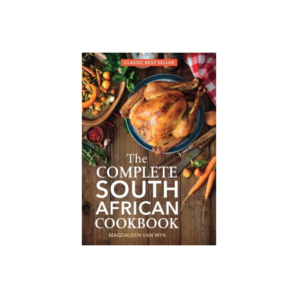 The Complete South African Cookbook by Wyk & Magdaleen van