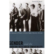 Gender and the Modern Research University by Mazon & Patricia
