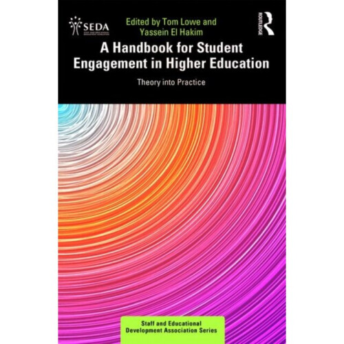 A Handbook for Student Engagement in Higher Education by Tom Lowe