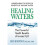 Healing Waters by Johnson & Ben Ben Johnson 1