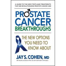Prostate Cancer Breakthroughs by Cohen & Jay S. Jay S. Cohen