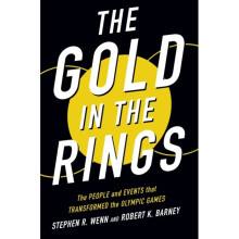 The Gold in the Rings by Wenn & Stephen RBarney & Robert