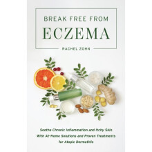 Break Free From Eczema by Zohn & Rachel