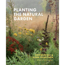 Planting the Natural Garden by Oudolf & PietGerritsen & Henk