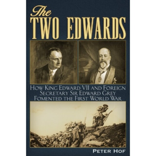 The Two Edwards by Hof & Peter