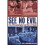 See No Evil by DeBrosse & Jim 1