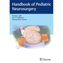 Handbook of Pediatric Neurosurgery by Edited by George I Jallo & Edited by Karl Kothbauer & Edited b