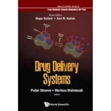 Drug Delivery Systems by Edited by Pieter Stroeve & Edited by Morteza Mahmoudi