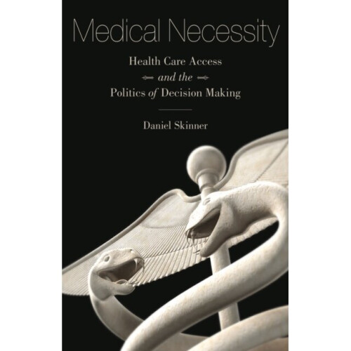 Medical Necessity by Skinner & Daniel