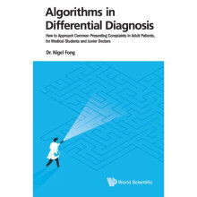 Algorithms In Differential Diagnosis How To Approach Common Presenting Complaints In Adult Patients