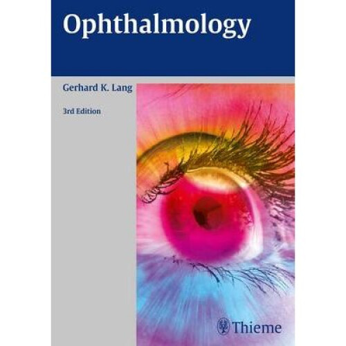 Ophthalmology by Lang & Gerhard K.