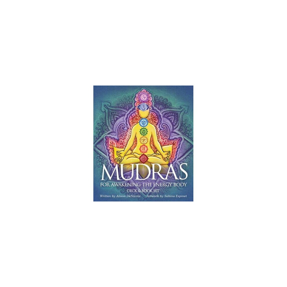 Mudras for Awakening Your Energy Body by Denicola & Alison