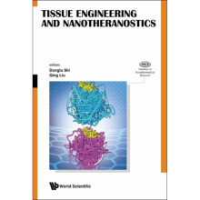 Tissue Engineering And Nanotheranostics by Edited by Qing Liu & Edited by Donglu Shi