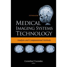 Medical Imaging Systems Technology - Volume 5 Methods In Cardiovascular And Brain Systems by Edited