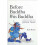 Before Buddha Was Buddha by Martin & Rafe 1