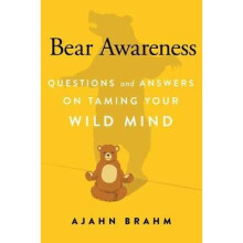 Bear Awareness by Brahm & Ajahn