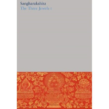 The Three Jewels I by Sangharakshita