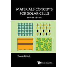 Materials Concepts For Solar Cells by Dittrich & Thomas Helmholtz Center Berlin For Materials & Ener