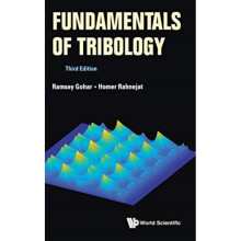 Fundamentals Of Tribology Third Edition by Rahnejat & Homer Loughborough Univ & UkGohar & Ramsey Imp