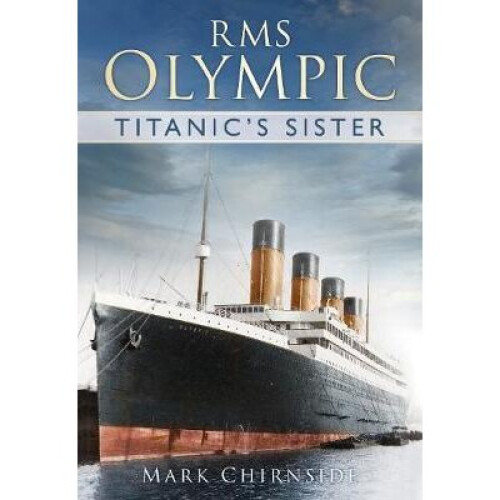 RMS Olympic by Chirnside & Mark