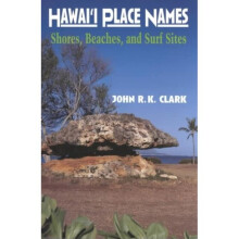 Hawaii Place Names by Clark & John R. K.