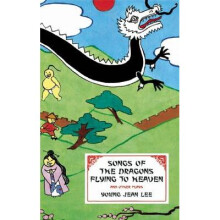 Songs of the Dragons Flying to Heaven and Other Plays by Lee & Young Jean