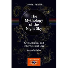 The Mythology of the Night Sky