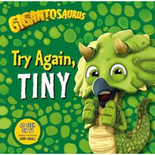 Gigantosaurus: Try Again, TINY
