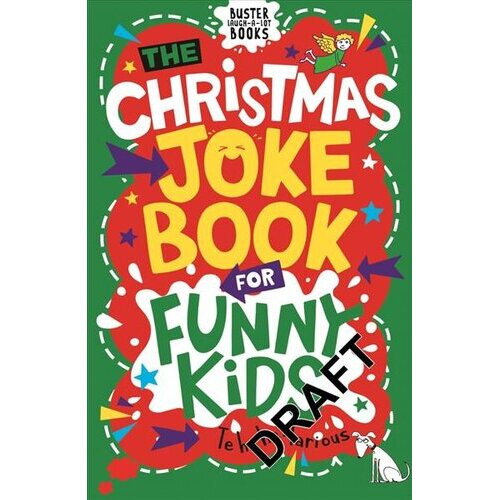 The Christmas Joke Book for Funny Kids