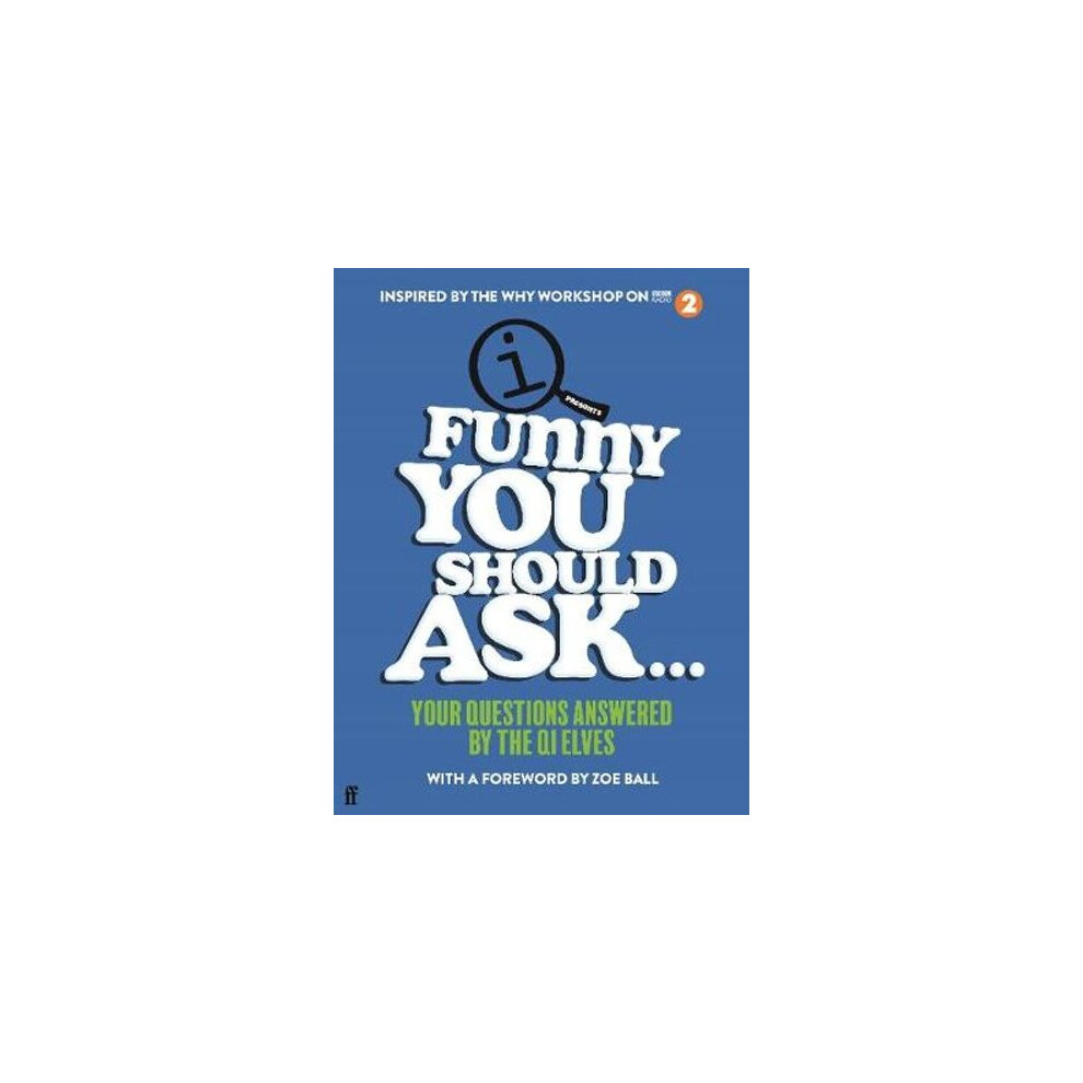 Funny You Should Ask . . .