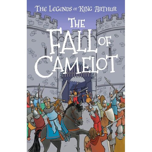 The Fall of Camelot