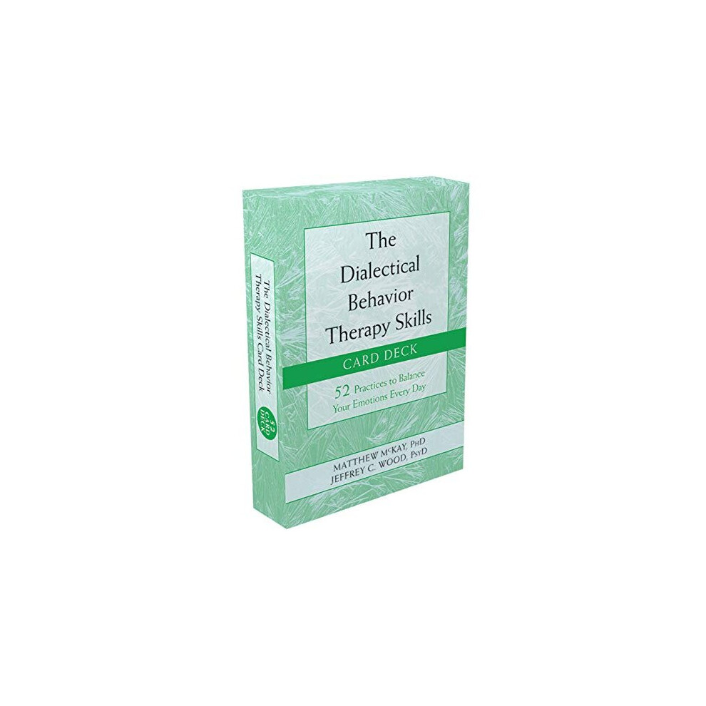 New Harbinger The Dialectical Behavior Therapy Skills Card Deck: 52 Practices To Balance Your Emotions Every Day