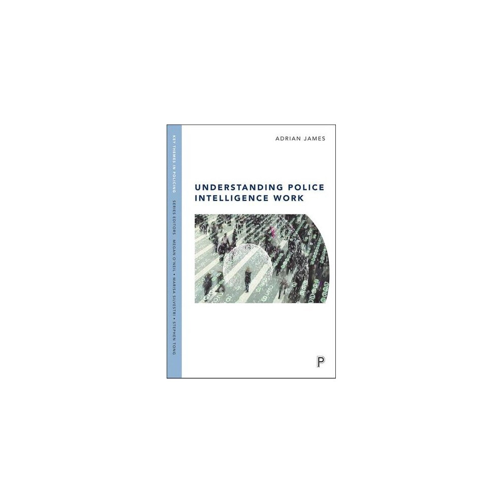 Understanding Police Intelligence Work