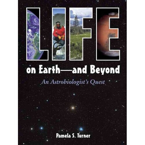 Life On Earth - And Beyond