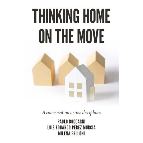 Thinking Home on the Move