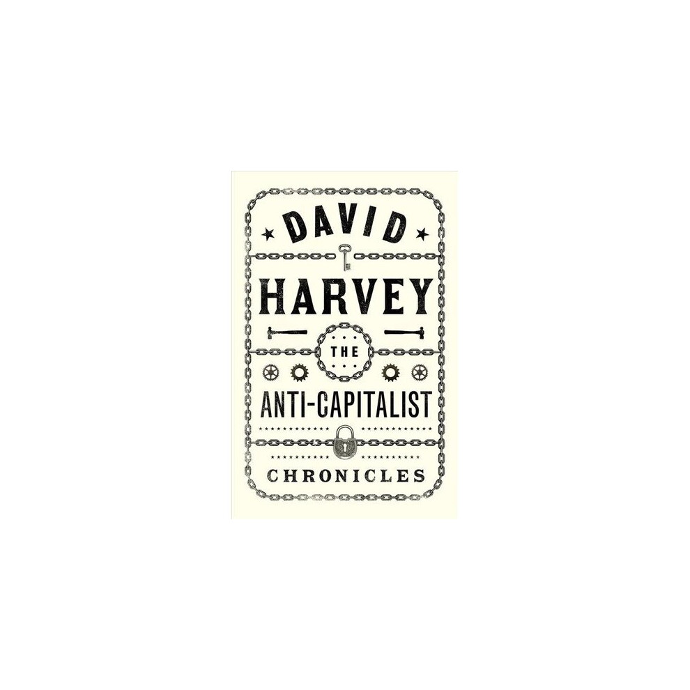 The Anti-Capitalist Chronicles