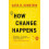 How Change Happens 1