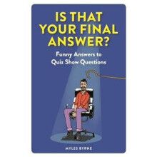 Is That Your Final Answer?